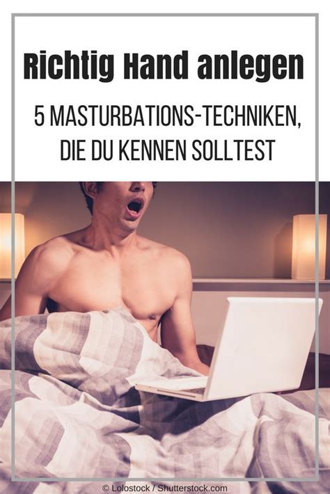 ficken männer|Selbstbefriedigung beim Mann: Die 5 besten Masturbationstipps